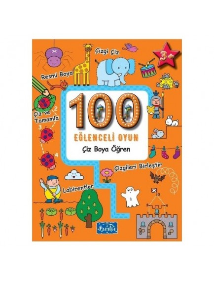 100 Eğlenceli Oyun Çiz Boya Öğren - Parıltı Yayınları