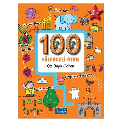 100 Eğlenceli Oyun Çiz Boya Öğren - Parıltı Yayınları