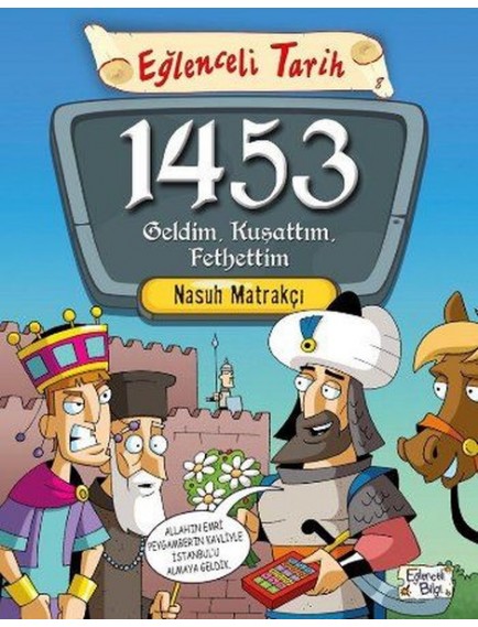 1453 Geldim, Kuşattım, Fethettim - Nasuh Matrakçı - Timaş Yayınları