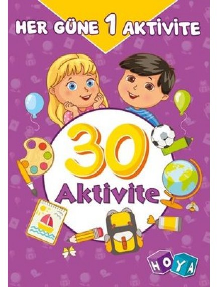 30 Aktivite / Her Güne 1 Aktivite - Kolektif - Hoya Yayınları