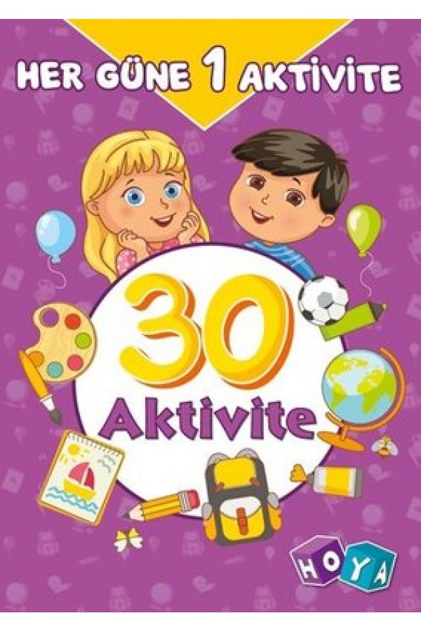 30 Aktivite / Her Güne 1 Aktivite - Kolektif - Hoya Yayınları