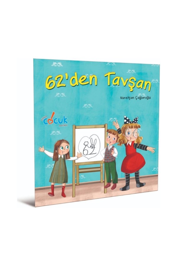 62den Tavşan - Nurefşan Çağlaroğlu - Dikkat Çocuk Yayınları