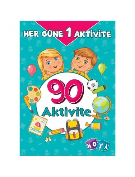 90 Aktivite / Her Güne Bir Aktivite - Kolektif - Hoya Yayınları