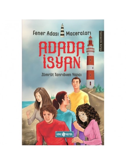 Adada İsyan / Fener Adası Maceraları 1 - Zümrüt Tanrıöven Yazıcı - Hayat Yayınları