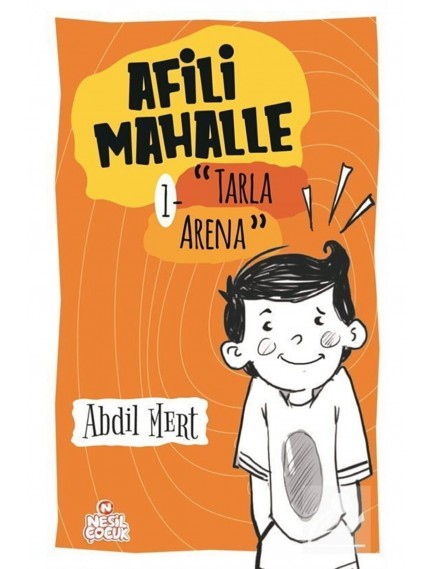 Afilli Mahalle 2 Tarla Arena - Abdil Mert - Nesil Yayınları