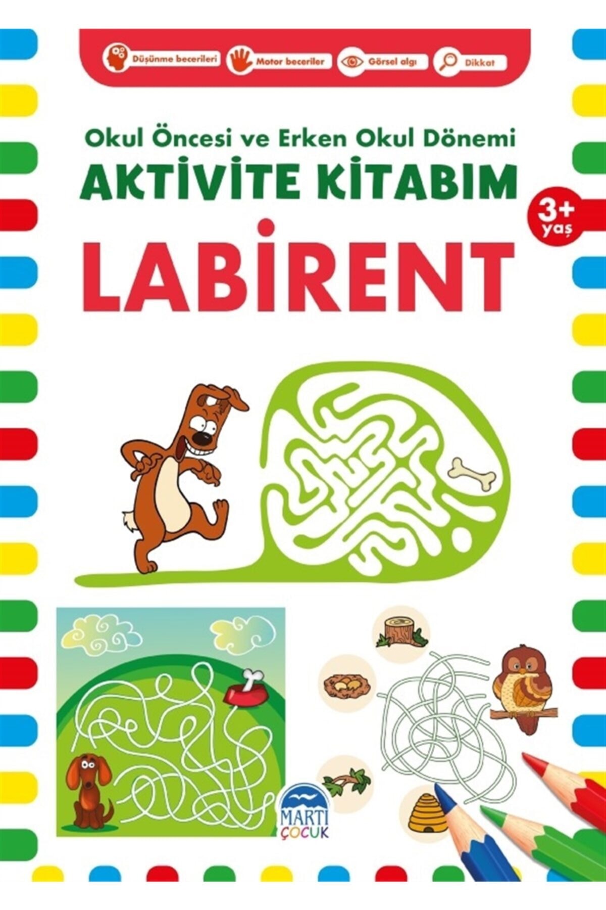 Labirent 3+ Yaş - Kolektif - Martı Çocuk Yayınları