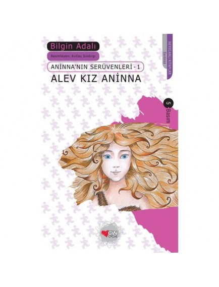 Alev Kız Aninna / Aninna'nın Serüvenleri 1 - Bilgin Adalı - Can Çocuk Yayınları