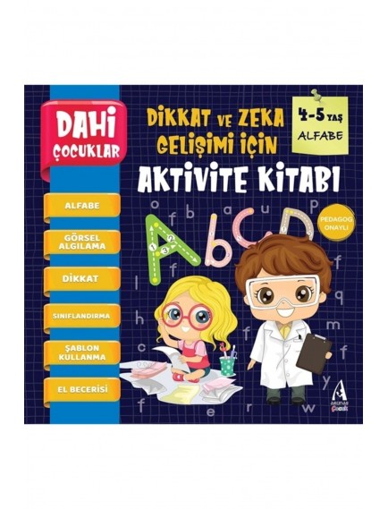 Alfabe / Dahi Çocuklar (4 5 Yaş) - Kolektif - Arunas Yayınları