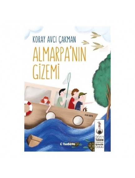 Almarpa'nın Gizemi - Koray Avcı Çakman - Tudem Yayınları