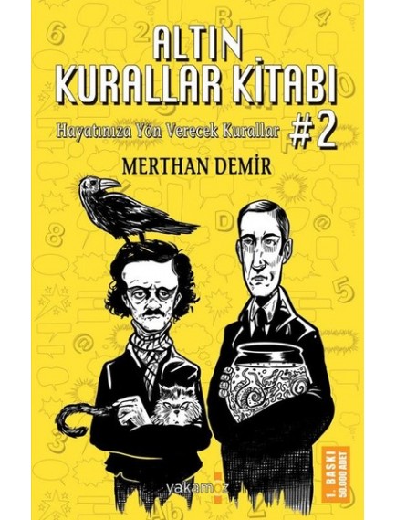 Altın Kurallar Kitabı 2 - Merthan Demir - Yakamoz Yayınları