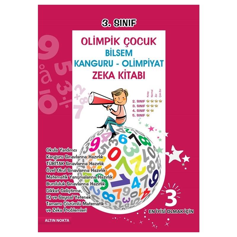 Altın Nokta Yayınları 3. Sınıf Olimpik Çocuk Bilsem Kanguru Olimpiyat Zeka Kitabı Tamamı Çözümlü