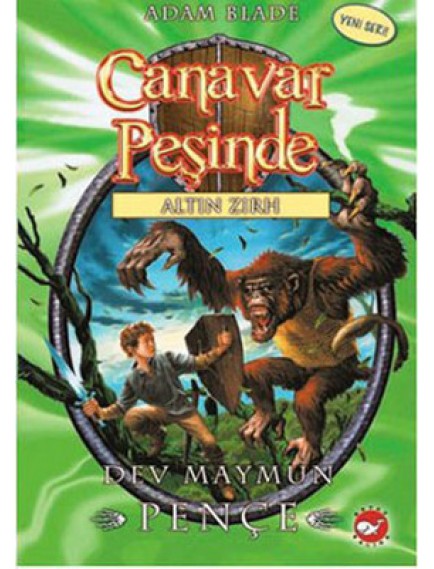 Altın Zırh Dev Maymun Pençe / Canavar Peşinde 8 - Adam Blade - Beyaz Balina Yayınları