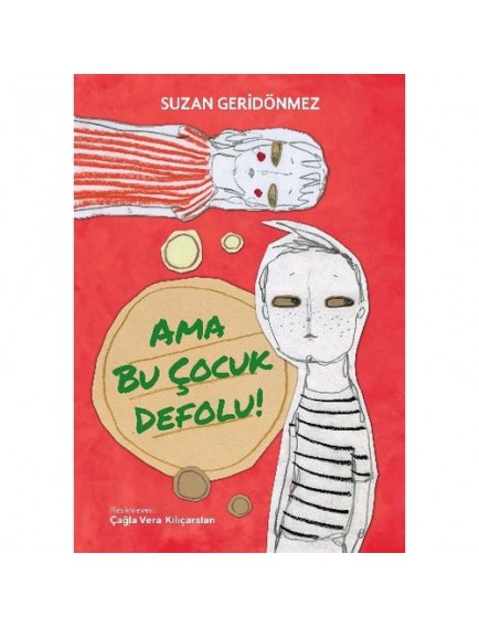 Ama Bu Çocuk Defolu - Suzan Geridönmez - Tudem Yayınları