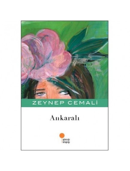 Ankaralı - Zeynep Cemali - Günışığı Kitaplığı Yayınları
