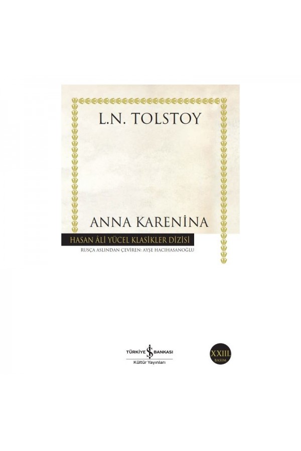 Anna Karenina - Tolstoy - İş Bankası Kültür Yayınları