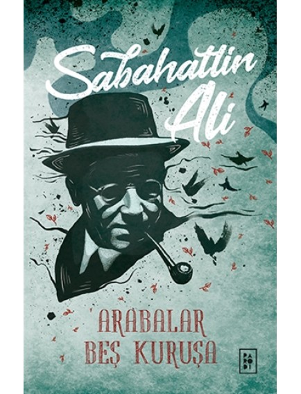 Arabalar Beş Kuruşa - Sabahattin Ali - Parodi Yayınları
