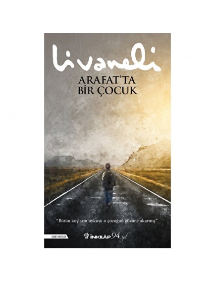 Arafat`Ta Bir Çocuk - Zülfü Livaneli - İnkılap Kitabevi