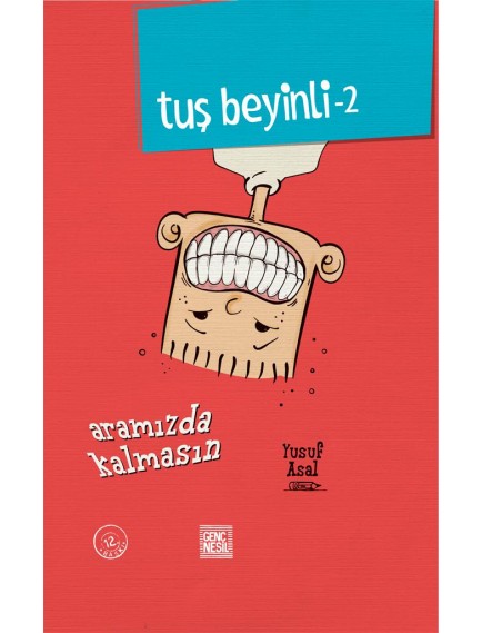 Aramızda Kalmasın / Tuş Beyinli 2 - Kolektif - Nesil Yayınları