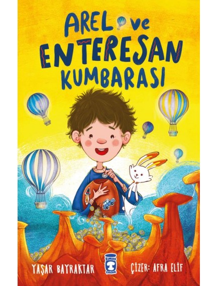 Arel Ve Enteresan Kumbarası - Yaşar Bayraktar - Timaş Çocuk Yayınları