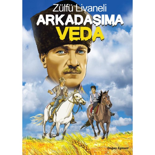 Arkadaşıma Veda - Zülfü Livaneli - Doğan Egmont Yayınları
