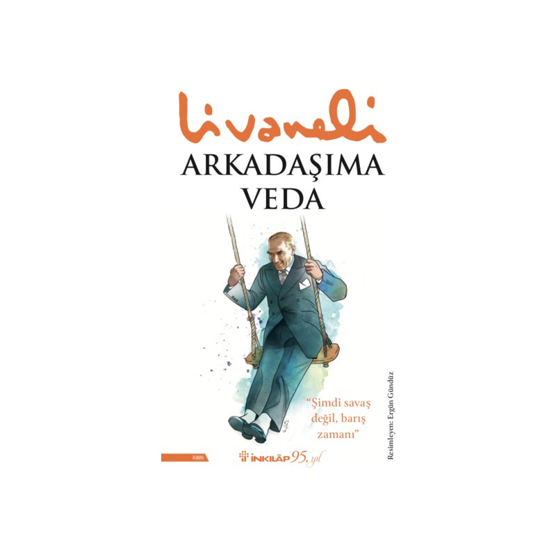 Arkadaşıma Veda - Zülfü Livaneli - İnkılap Kitabevi