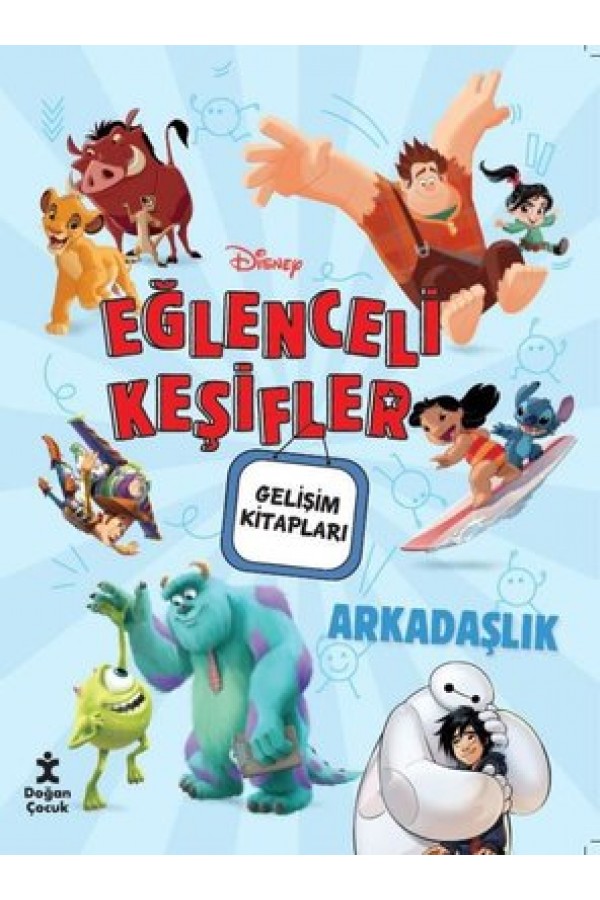 Arkadaşlık / Disney Eğlenceli Keşifler - Kolektif - Doğan Çocuk Yayınları