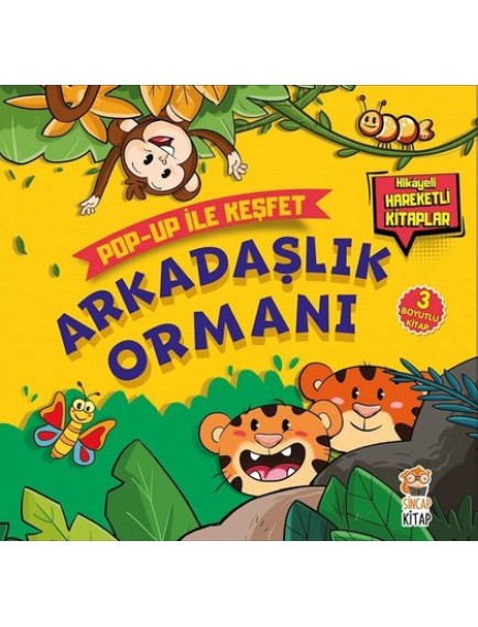 Arkadaşlık Ormanı / Pop Up İle Keşfet - M. Sacide Kafalı - Sincap Kitap Yayınları