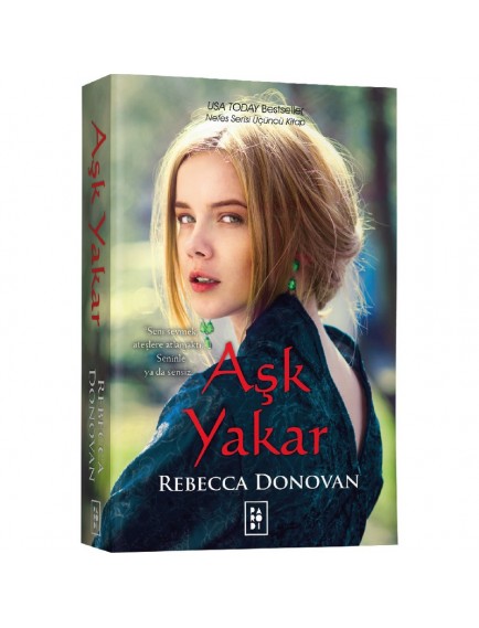 Aşk Yakar - Rebecca Donovan - Parodi Yayınları