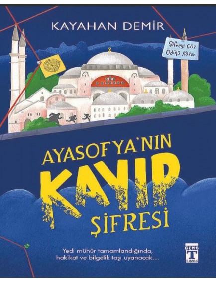 Ayasofya Nın Kayıp Şifresi - Kayahan Demir - Timaş Yayınları