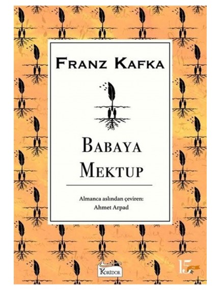 Babaya Mektup - Franz Kafka - Koridor Yayınları