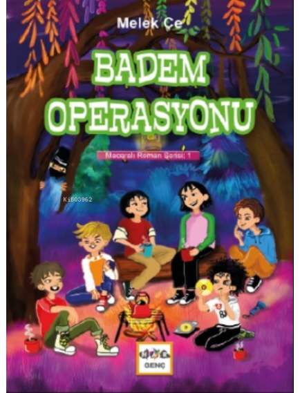 Badem Operasyonu - Melek Çe - Nar Yayınları