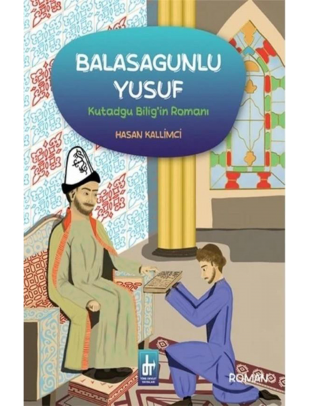 Balasagunlu Yusuf - Hasan Kallimci - Töre Devlet Yayınları
