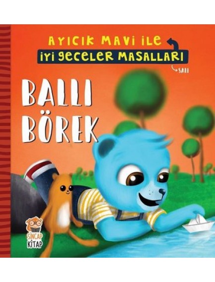 Ballı Börek / Ayıcık Mavi İle İyi Geceler Masalla - Melek Dinçer - Sincap Kitap Yayınları
