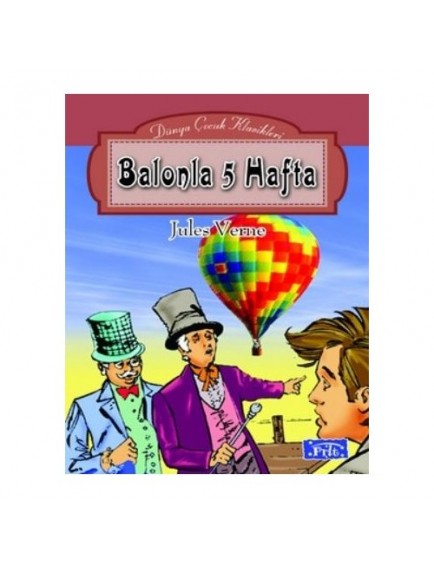 Balonla 5 Hafta - Jules Verne - Parıltı Yayınları