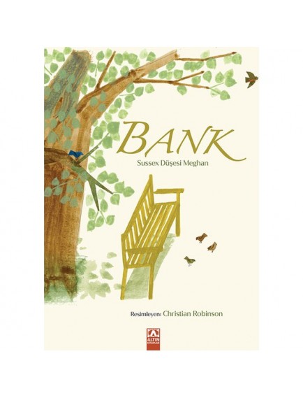 Bank - Gökçe Yavaş - Altın Kitaplar