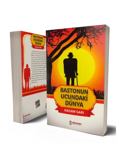 Bastonun Ucundaki Dünya - Hasan Sarı - Atlıkarınca Yayınları