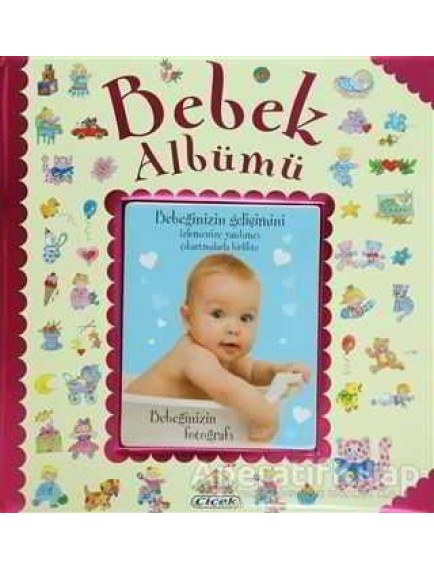 Bebek Albümü (Pembe) - Kolektif - Çiçek Yayınları