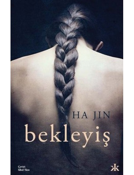 Bekleyiş - Ha Jin - Kafka Kitap Yayınları