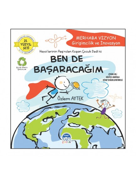 Ben De Başaracağım - Özlem Aytek - Martı Çocuk Yayınları