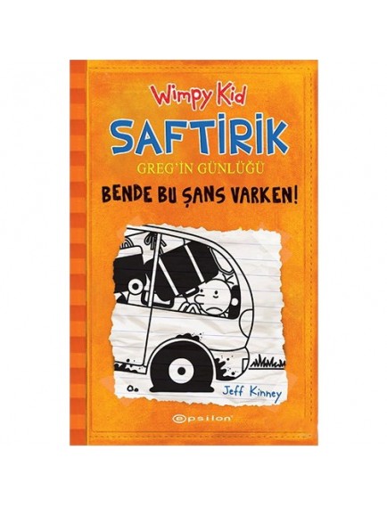Bende Bu Şans Varken! / Saftirik Greg'in Günlüğü 9 - Jeff Kinney - Epsilon Yayınları