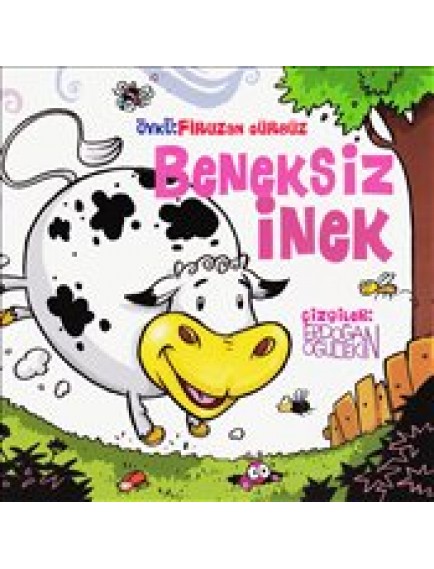 Beneksiz İnek - Firuzan Gürbüz Gerhold - Lal Yayınları