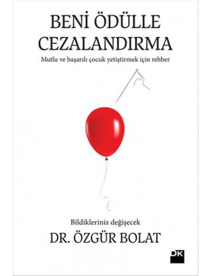 Beni Ödülle Cezalandırma - Özgür Bolat - Doğan Kitap Yayınları