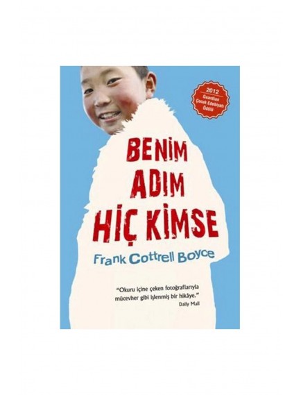 Benim Adım Hiç Kimse - Frank Cottrell Boyce - Tudem Yayınları