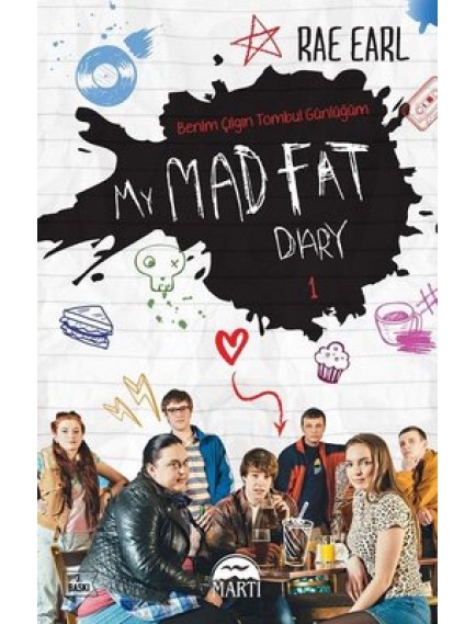 Benim Çılgın Tombul Günlüğüm 1 / My Mad Fat Diary - Rae Earl - Martı Yayınları