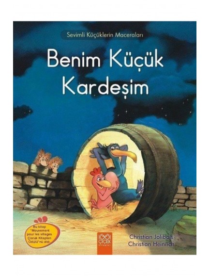 Benim Küçük Kardeşim - Christian Heinrich - 1001 Çiçek Yayınları