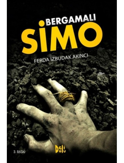 Bergamalı Simo - Ferda İzbudak Akıncı - Delidolu Yayınları