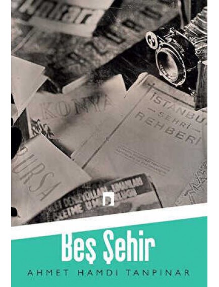 Beş Şehir - Ahmet Hamdi Tanpınar - Dergah Yayınları
