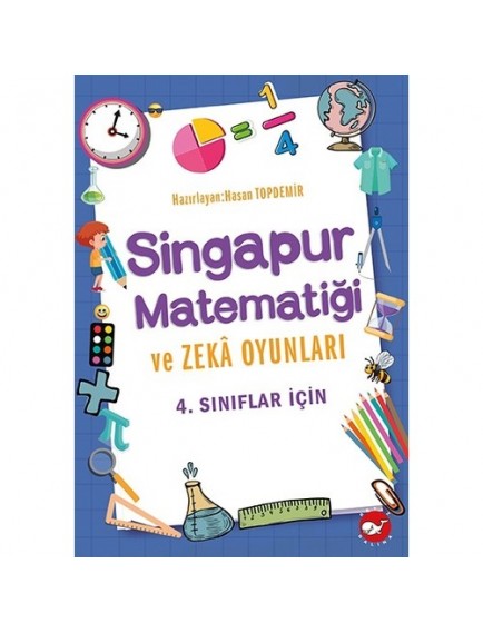 Beyaz Balina Yayınları 4. Sınıf Singapur Matematiği Ve Zeka Oyunları