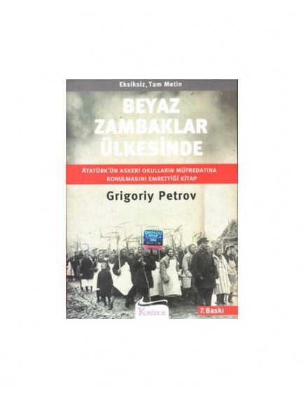 Beyaz Zambaklar Ülkesinde - Grigory Petrov - Koridor Yayınları