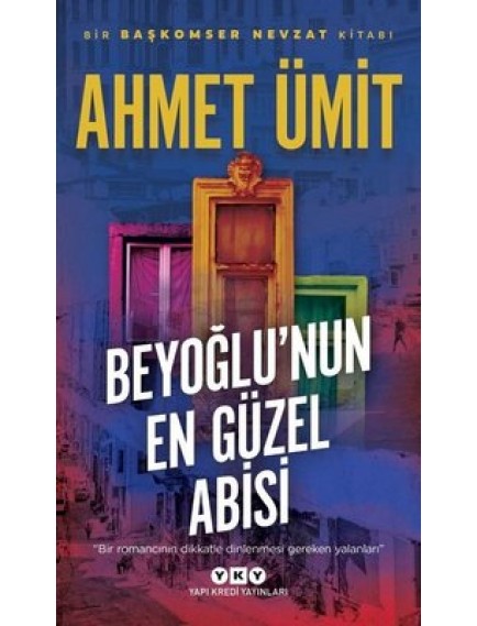 Beyoğlu'nun En Güzel Abisi - Ahmet Ümit - Yapı Kredi Yayınları